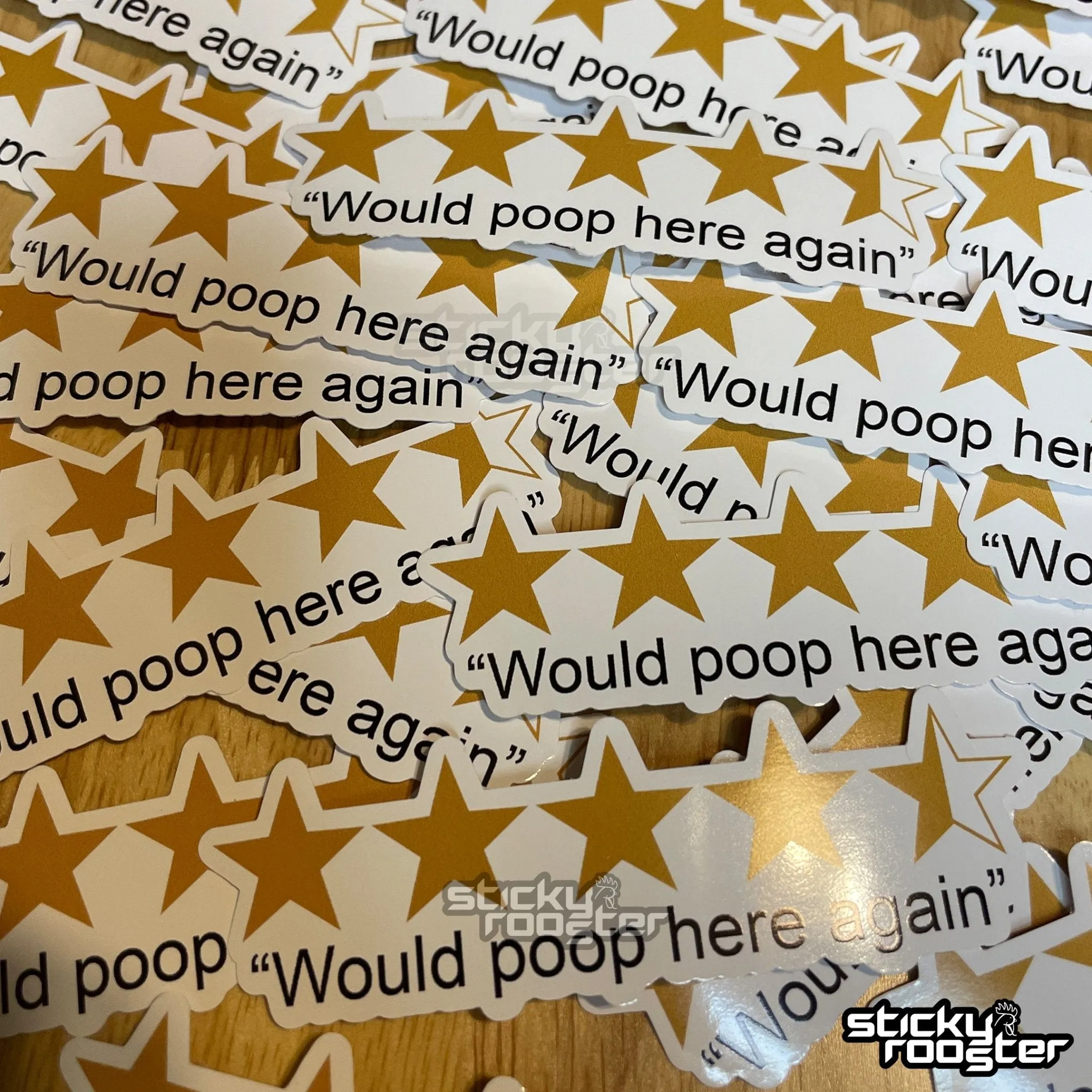 Would poop here again stickers - you get 3!